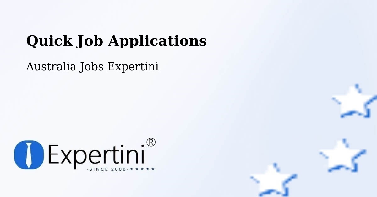 Quick Job Applications - Australia Jobs Expertini